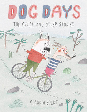 Dog Days GN The Crush and Other Stories