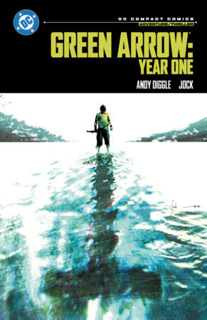 Green Arrow Year One DC Compact Edition