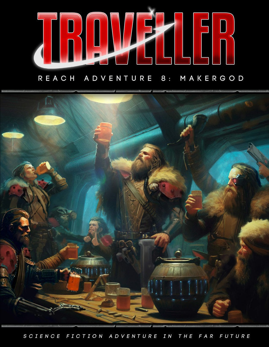 Traveller TTRPG Reach Adventures 8 Makergod