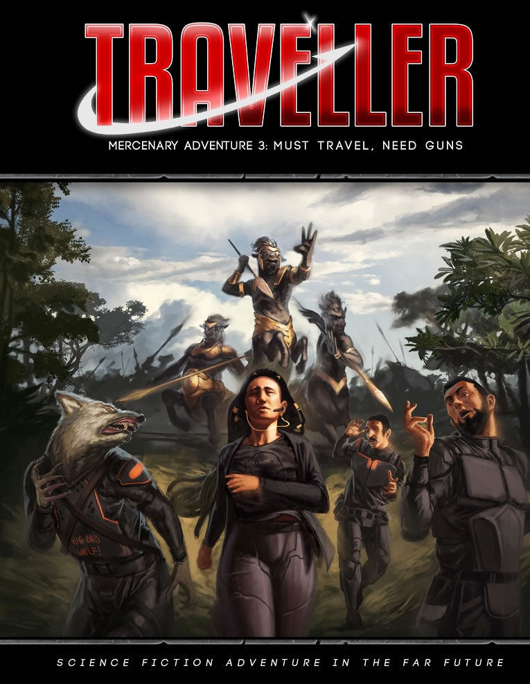 Traveller TTRPG Mercenary Adventures 3 Must Travel Need Guns