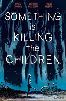 Something is Killing the Children Vol 1