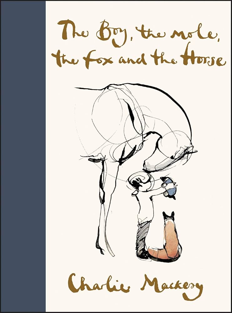 Boy, the Mole, the Fox, and the Horse