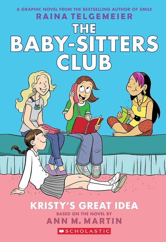 Baby-Sitter's Club Vol 01 Kristy's Great Idea