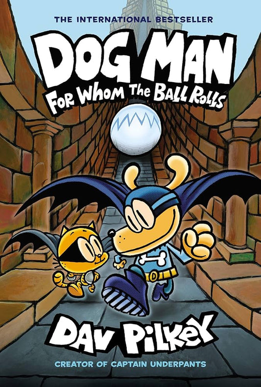 Dog Man HC Vol 07 For Whom the Ball Rolls