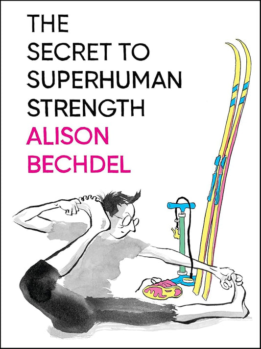 Secret to Superhuman Strength HC