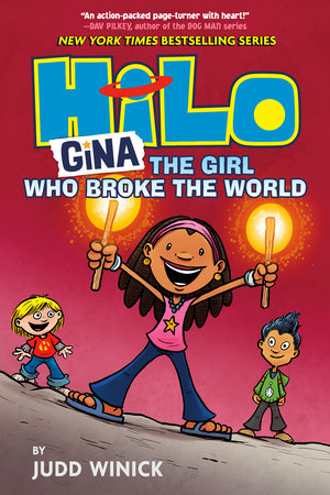 Hilo Book 7 Gina The Girl Who Broke the World