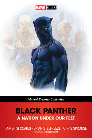 Black Panther a Nation Under Our Feet Marvel Premier Collection TP