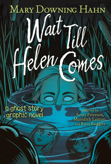 Wait Till Helen Comes Graphic Novel