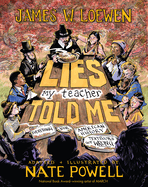 Lies My Teacher Told Me Graphic Adaptation