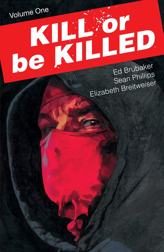 Kill or be Killed TP Vol 01 New Ptg